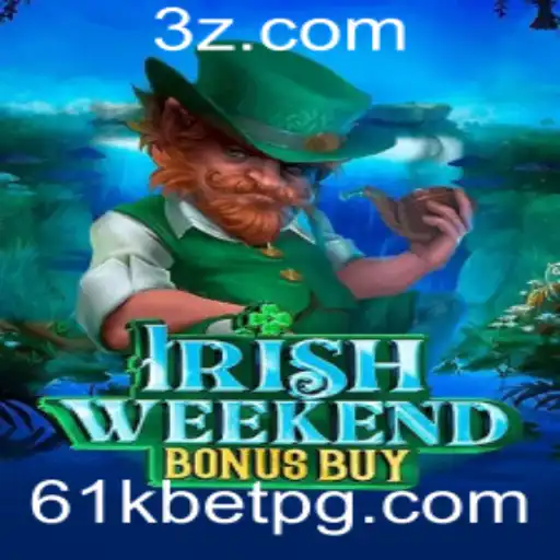 Descubra o Fascinante Jogo IrishWeekendBonusBuy e as Estratégias de 61kbet