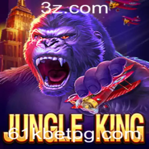 JungleKing: Explore o Fascinante Mundo do Jogo Aventura com 61kbet