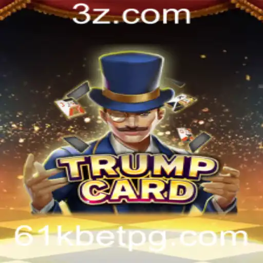 Descubra o Inovador Jogo TrumpCard e Suas Regras com a Palavra-Chave 61kbet