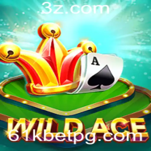 WildAce: Mergulhe no Empolgante Mundo do Jogo com 61kbet
